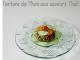 Tartare de thon aux saveurs ThaÏ