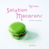 Solution Macarons
