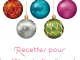 Recettes de fêtes pour Noël et le Réveillon