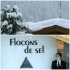 Le Flocon de sel à Megève, Emmanuel Renaut 2009